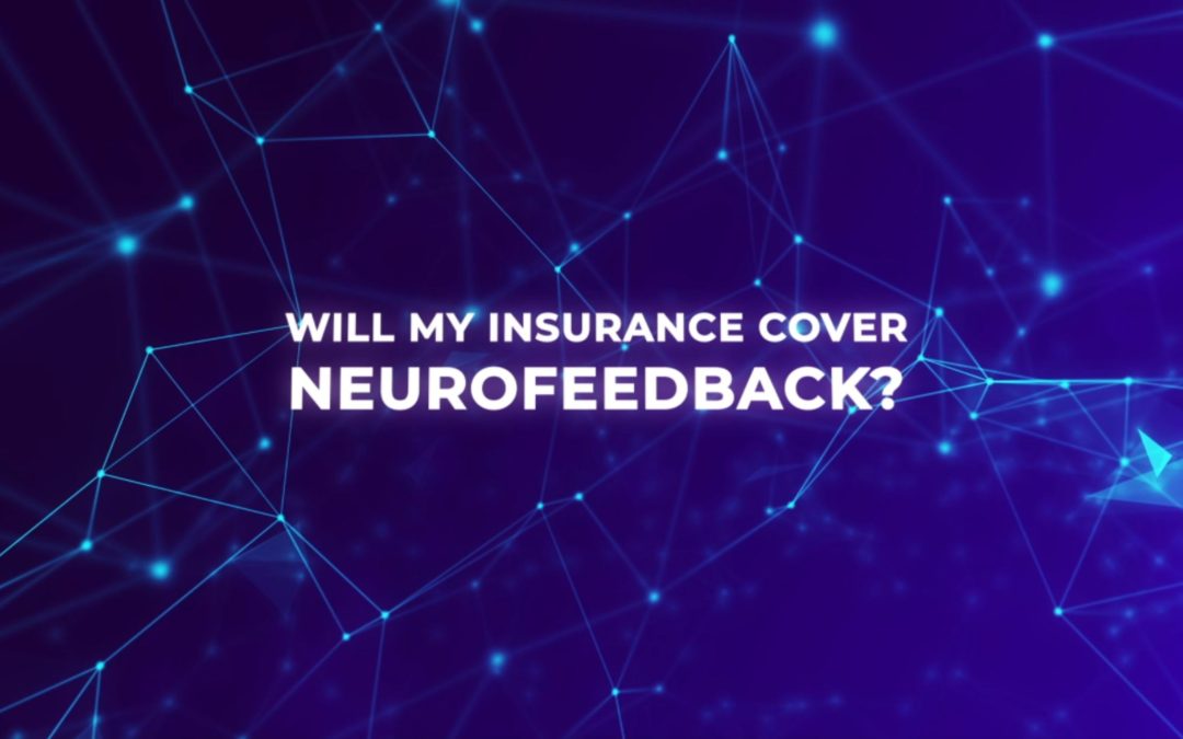 Will My Insurance Cover Neurofeedback? Explained By Licensed Psychologist Dr. Randy Cale
